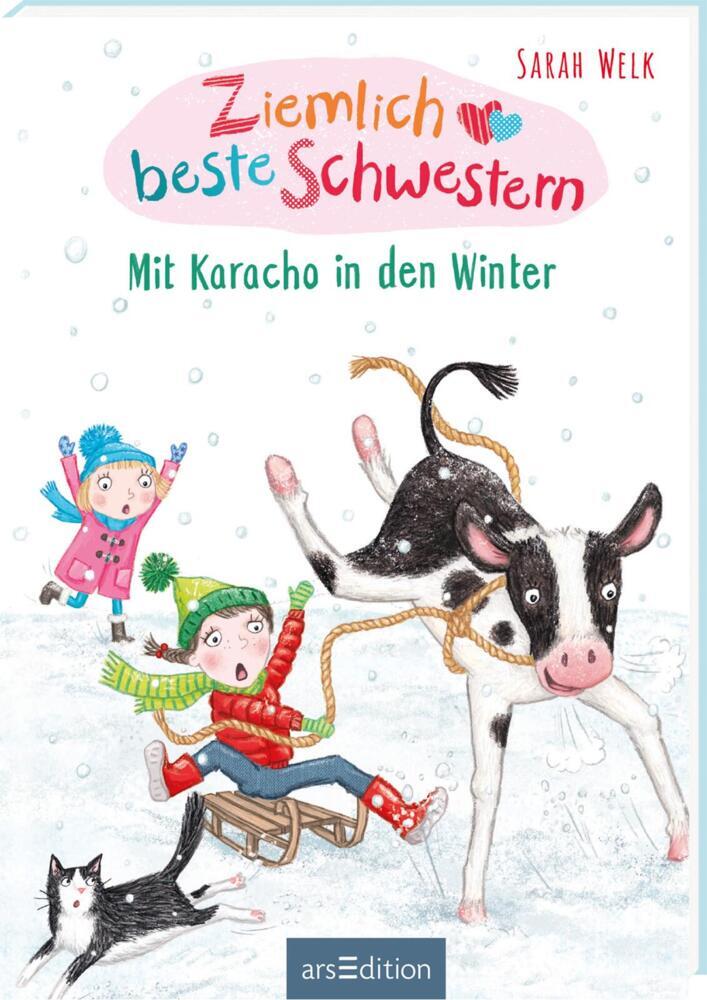 Ziemlich beste Schwestern - Mit Karacho in den Winter (Ziemlich beste Schwestern 3) (Sarah Welk)