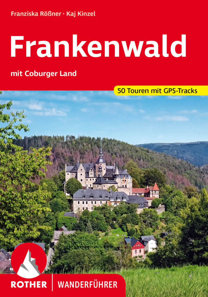 Frankenwald - mit Coburger Land (Franziska Rößner)