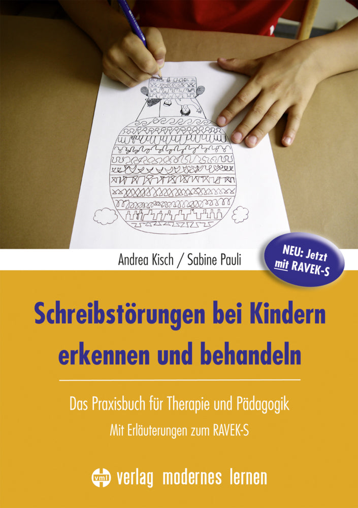 Schreibstörungen bei Kindern erkennen und behandeln, m. 1 Beilage (Andrea Kisch)