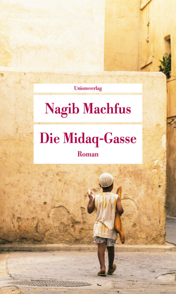 Die Midaq-Gasse (Nagib Machfus)
