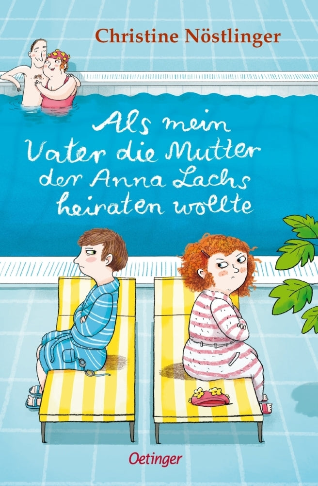 Als mein Vater die Mutter der Anna Lachs heiraten wollte (Christine Nöstlinger)