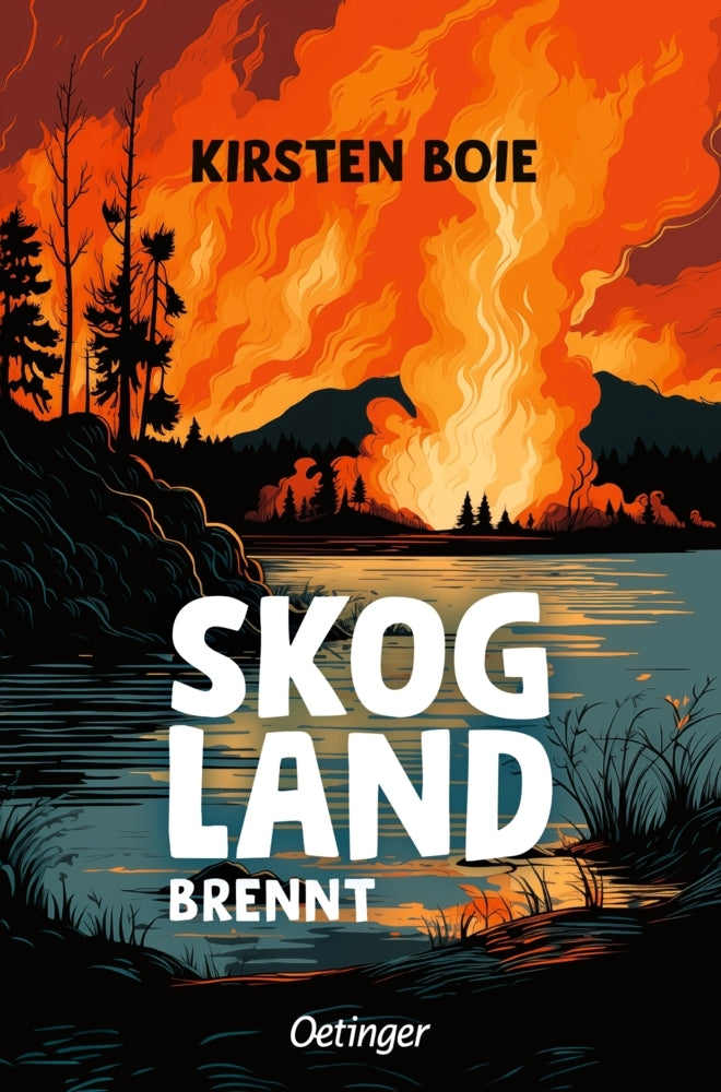 Skogland 3. Skogland brennt (Kirsten Boie)