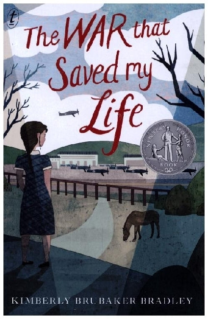 War That Saved My Life (Kimberly Brubaker Bradley)