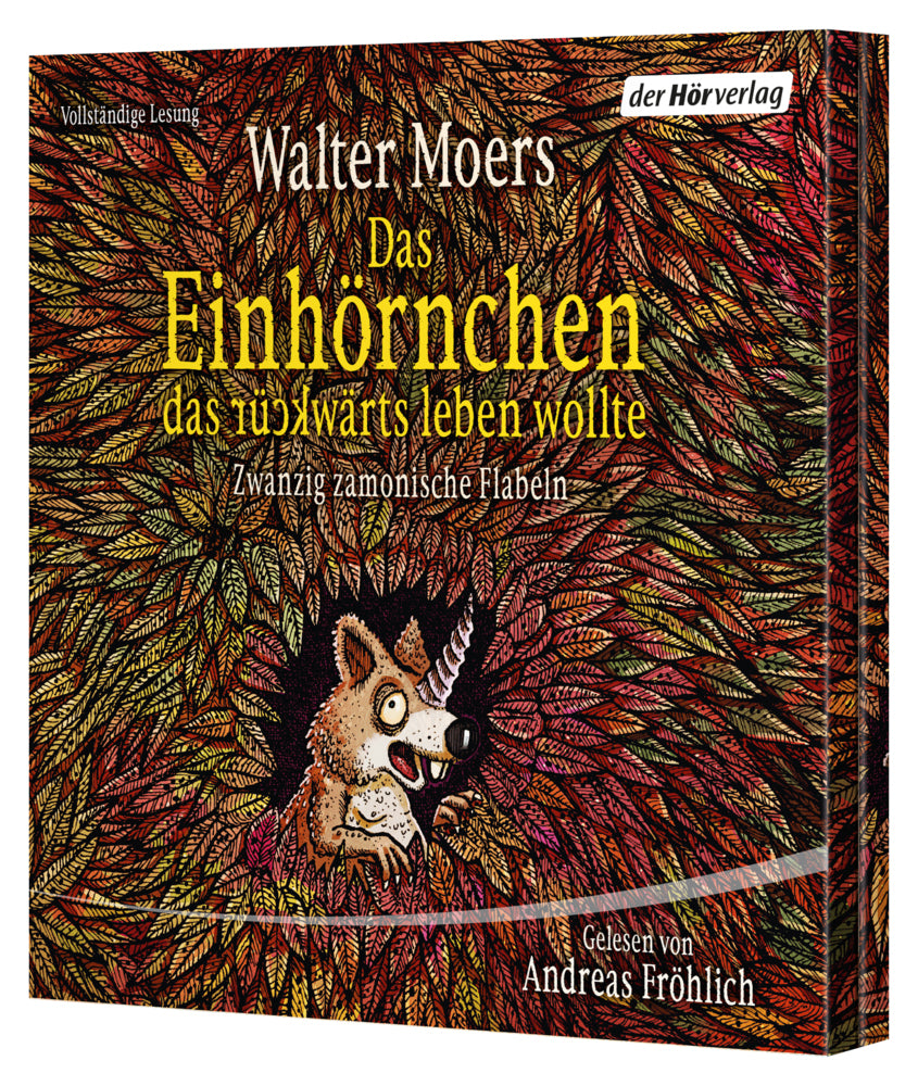 Das Einhörnchen, das rückwärts leben wollte, 1 Audio-CD, 1 MP3 (Walter Moers)