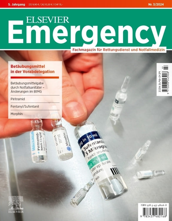 ELSEVIER Emergency. Betäubungsmittel in der Vorabdelegation. 3/2024: Fachmagazin für Rettungsdienst und Notfallmedizin (Jürgen Gollwitzer)