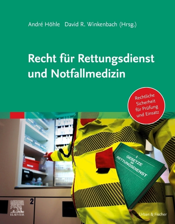 Recht für Rettungsdienst und Notfallmedizin (André Höhle)