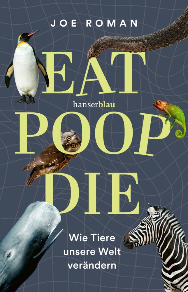 Eat, Poop, Die (Joe Roman)
