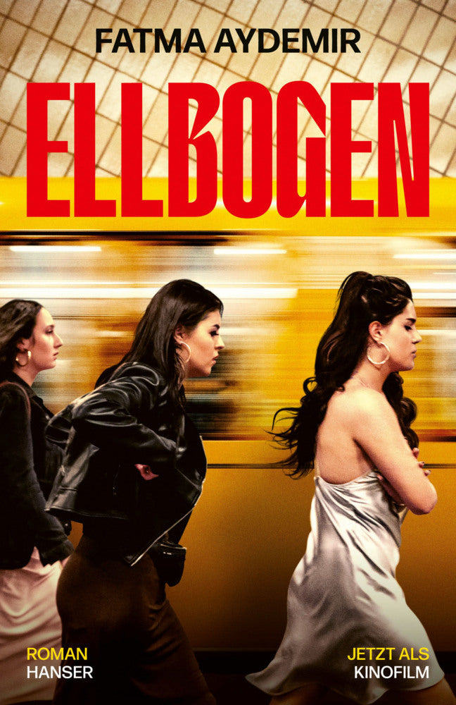 Ellbogen (Fatma Aydemir)