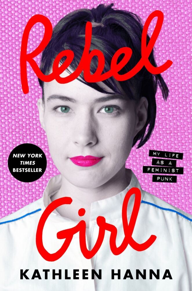 Rebel Girl (Kathleen Hanna)