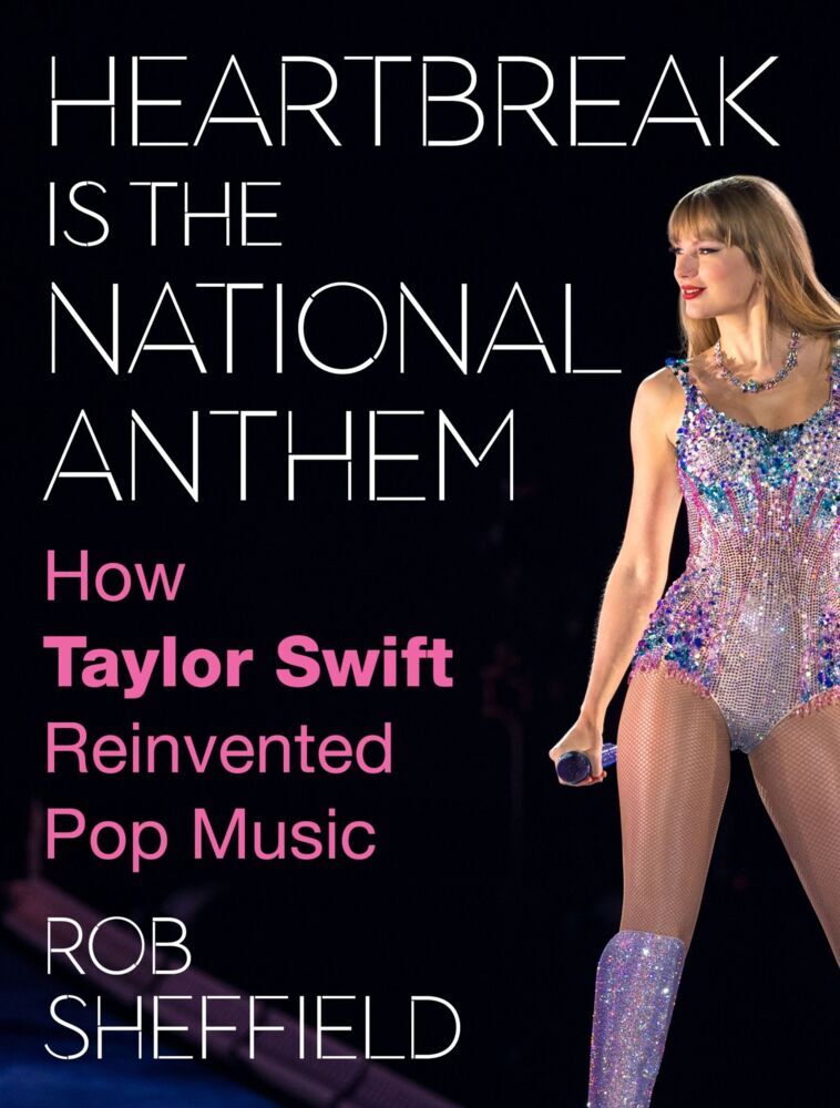 Heartbreak Is the National Anthem (Rob Sheffield)