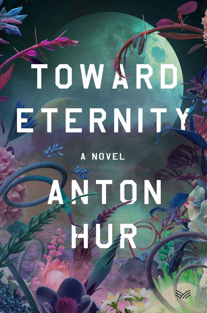 Toward Eternity (Anton Hur)