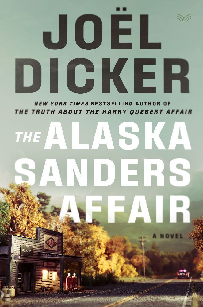 The Alaska Sanders Affair (Joël Dicker)