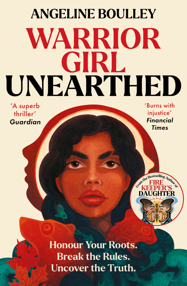 Warrior Girl Unearthed (Angeline Boulley)
