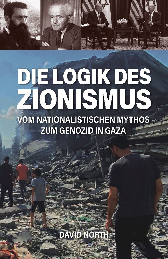 Die Logik des Zionismus (David North)