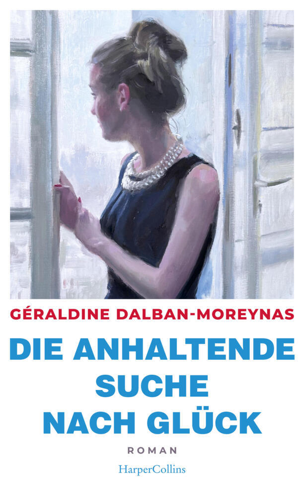 Die anhaltende Suche nach Glück (Géraldine Dalban-Moreynas)