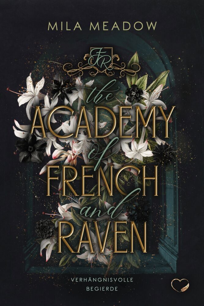 The Academy of French and Raven (Mila Meadow)