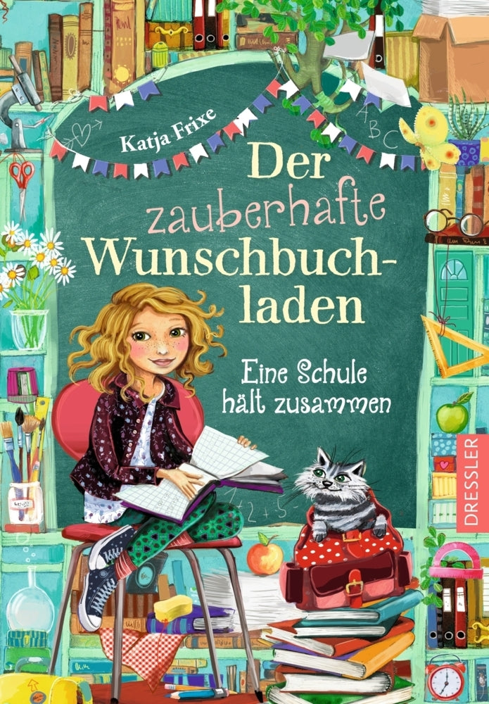 Der zauberhafte Wunschbuchladen 6. Eine Schule hält zusammen (Katja Frixe)