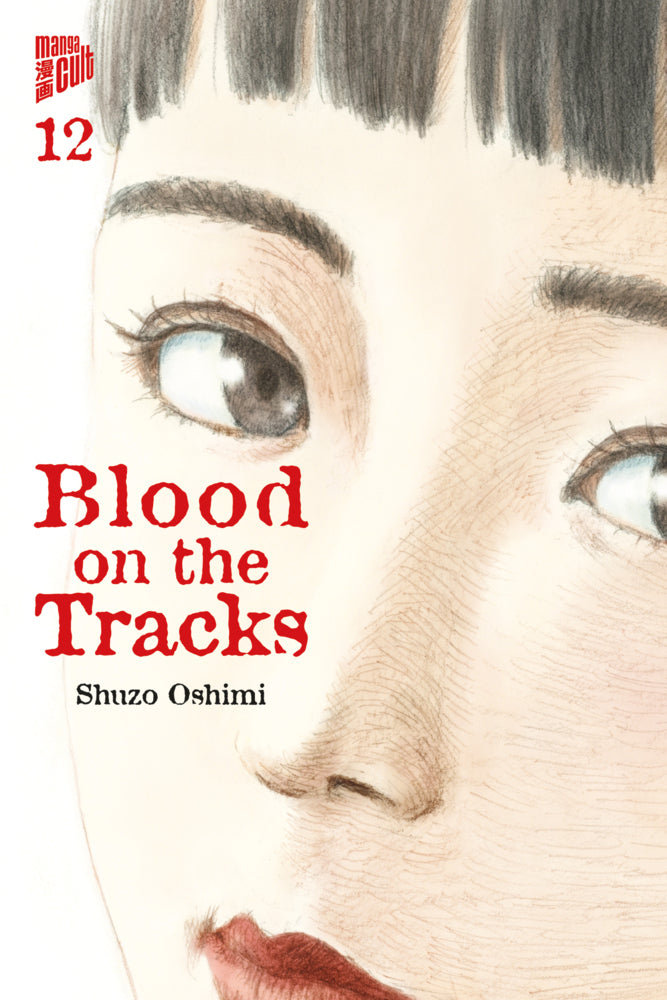 Blood on the Tracks 12 (Shuzo Oshimi)