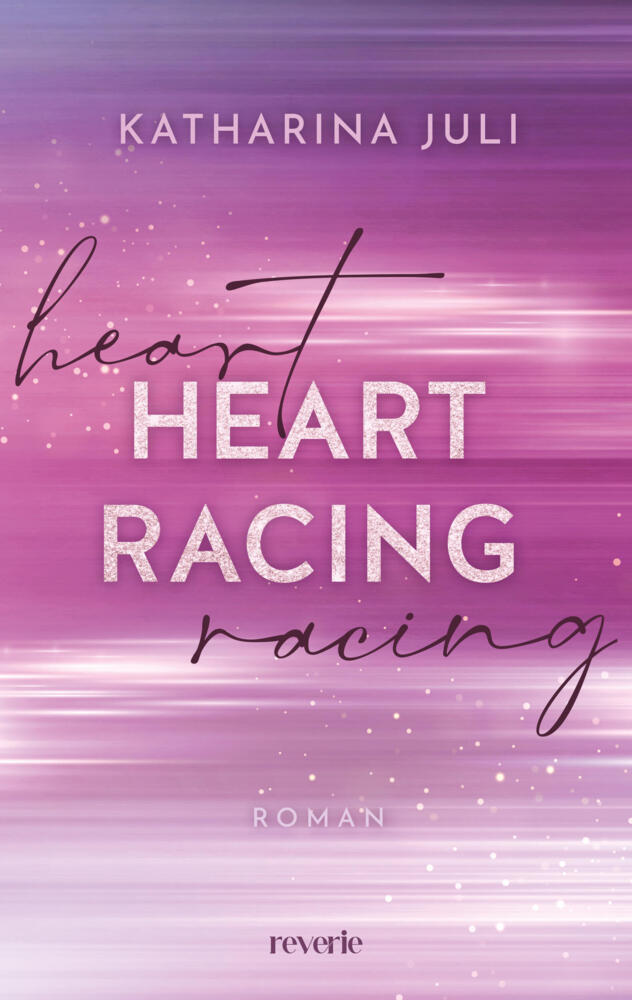 Heart Racing (Katharina Juli)