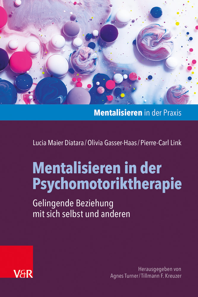 Mentalisieren in der Psychomotoriktherapie (Lucia Maier)