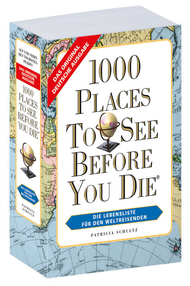 1000 Places To See Before You Die - Weltweit -verkleinerte Sonderausgabe (Patrizia Schultz)