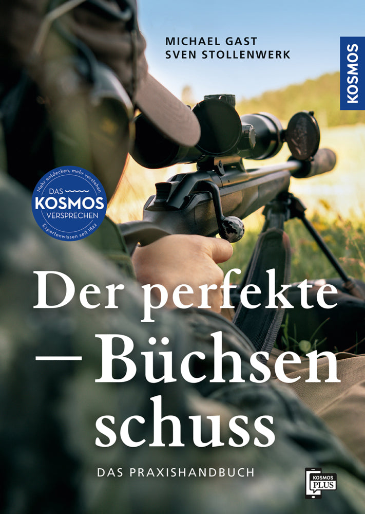 Der perfekte Büchsenschuss (Michael Gast)