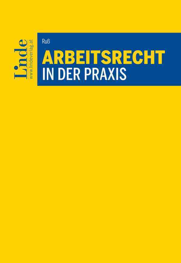 Arbeitsrecht in der Praxis (Verena Ruß)