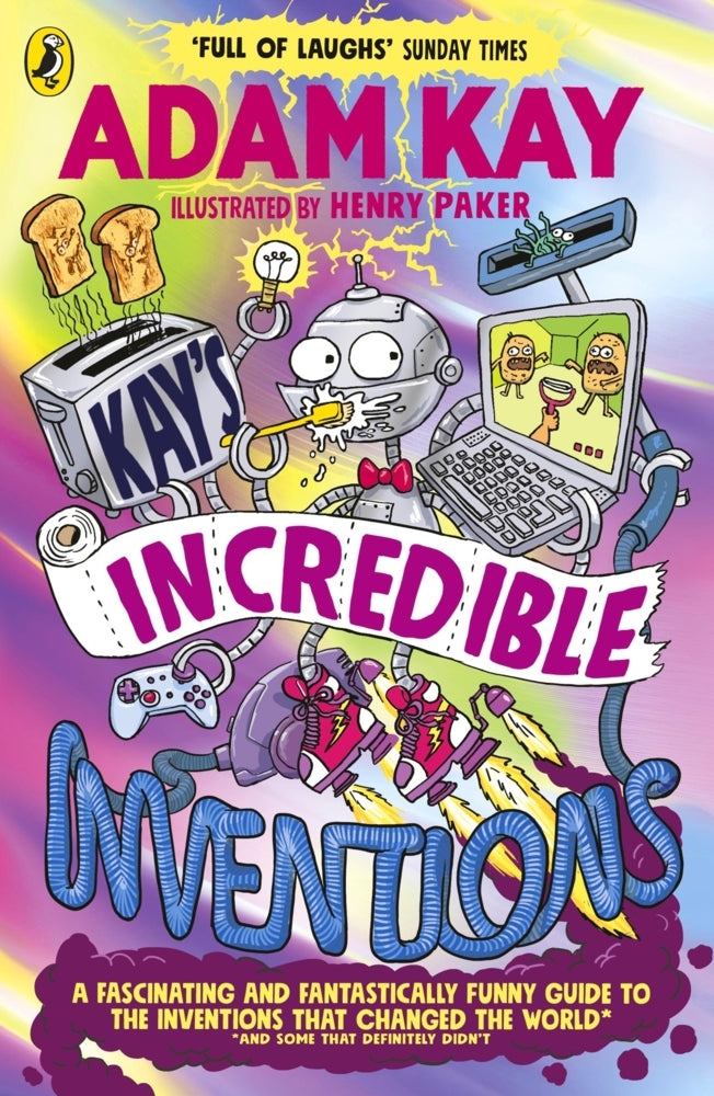 Kay's Incredible Inventions (Adam Kay)