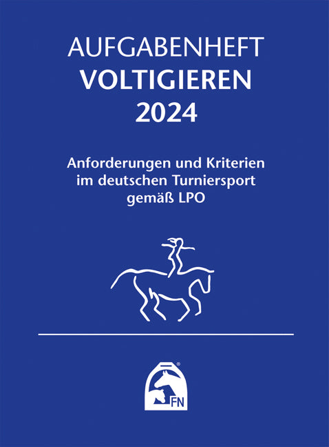 Aufgabenheft - Voltigieren 2024 (Deutsche Reiterliche Vereinigung E.V. (Fn))