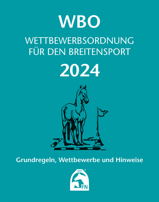 Wettbewerbsordnung für den Breitensport 2024 (Deutsche Reiterliche Vereinigung E.V. (Fn))