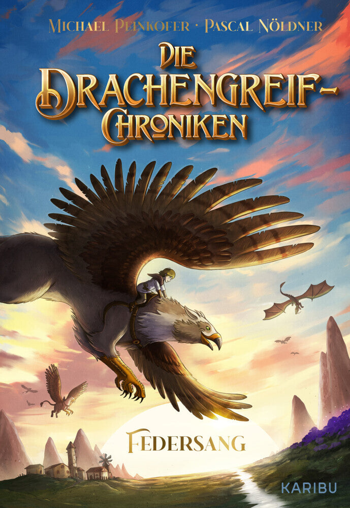 Die Drachengreif-Chroniken (Band 1) - Federsang (Michael Peinkofer)