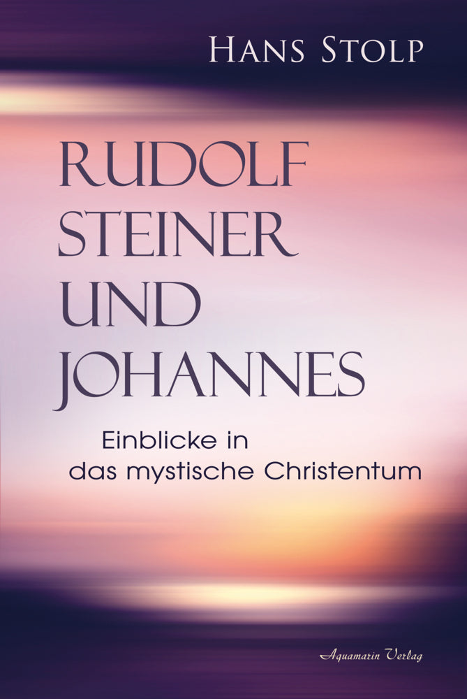 Rudolf Steiner und Johannes (Hans Stolp)