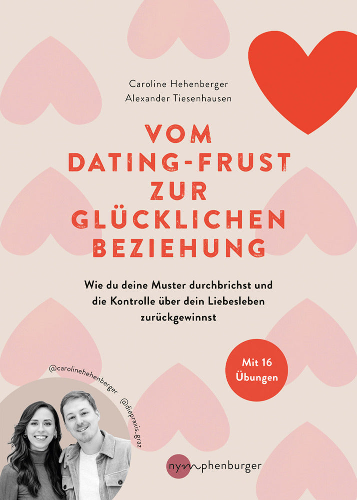 Vom Dating-Frust zur glücklichen Beziehung (Caroline Hehenberger)