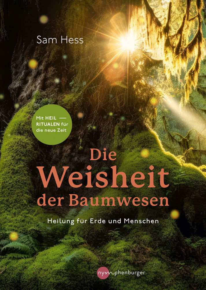 Die Weisheit der Baumwesen (Sam Hess)