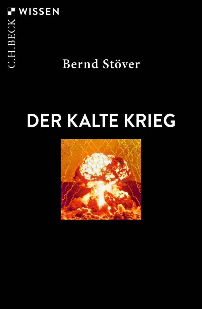 Der Kalte Krieg (Bernd Stöver)