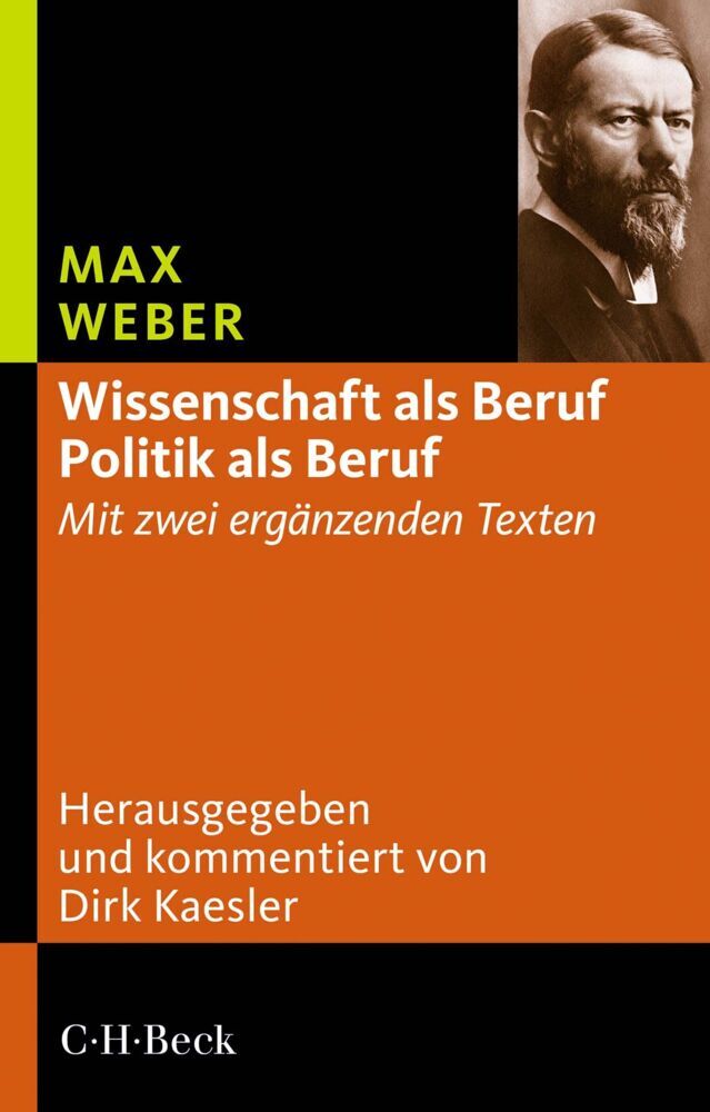 Wissenschaft als Beruf - Politik als Beruf (Max Weber)