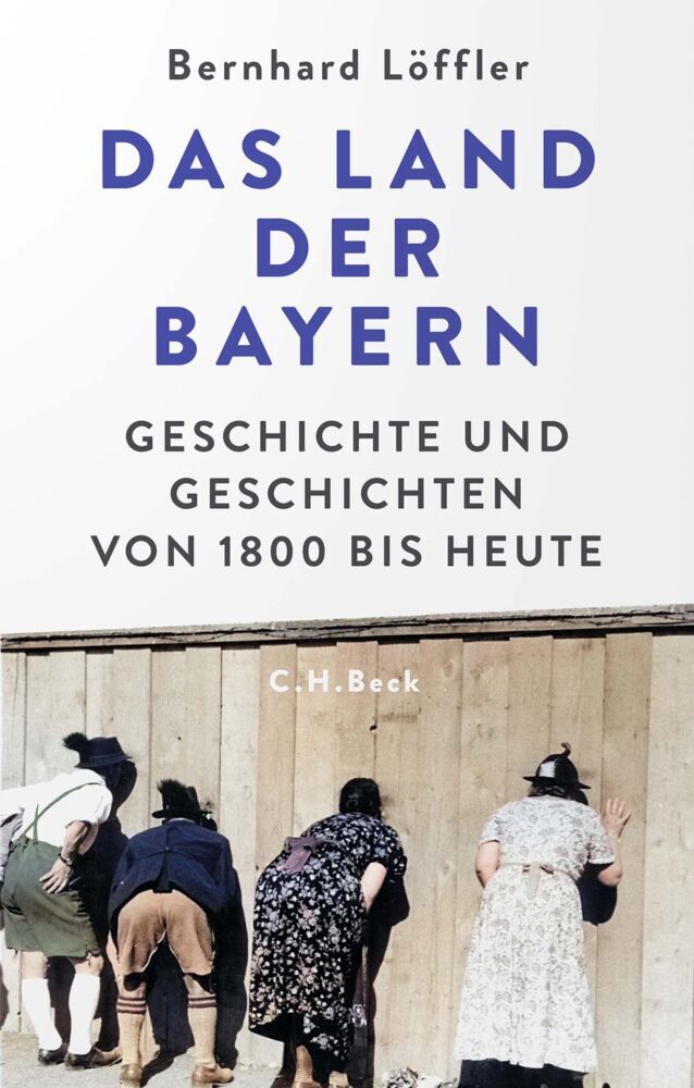 Das Land der Bayern (Bernhard Löffler)
