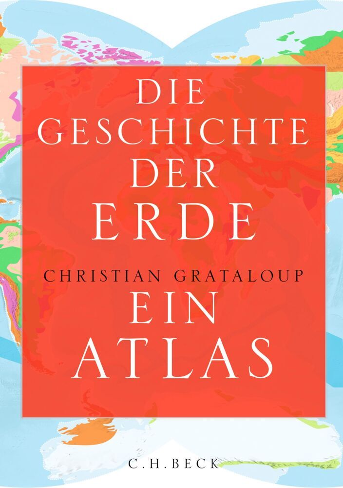 Die Geschichte der Erde (Christian Grataloup)