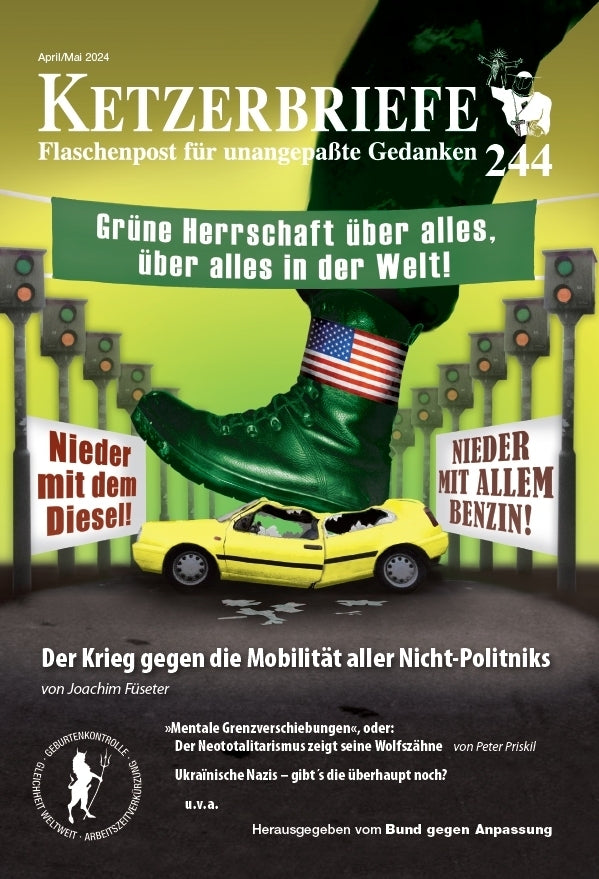 Der Krieg gegen die Mobilität aller Nicht-Politniks (Joachim Füseter)