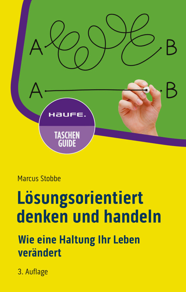 Lösungsorientiert denken und handeln (Marcus Stobbe)