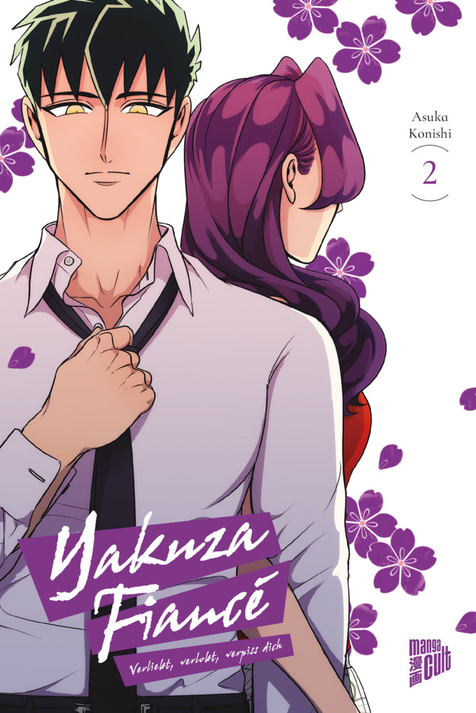 Yakuza Fiancé - Verliebt, verlobt, verpiss dich 2 (Asuka Konishi)