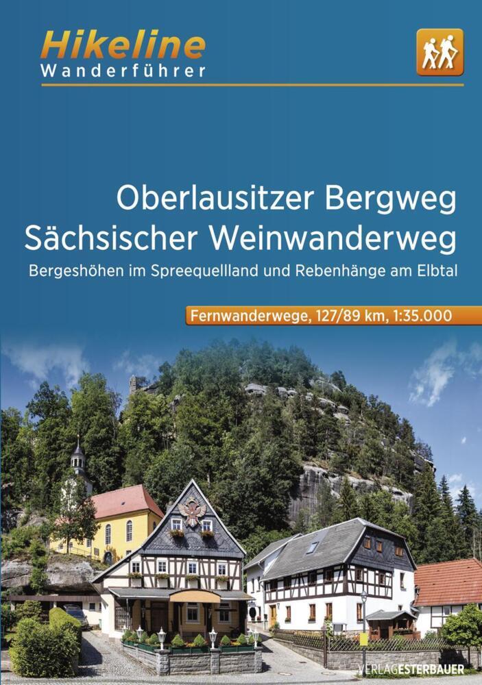 Wanderführer Oberlausitzer Bergweg - Sächsischer Weinwanderweg (Esterbauer Verlag)