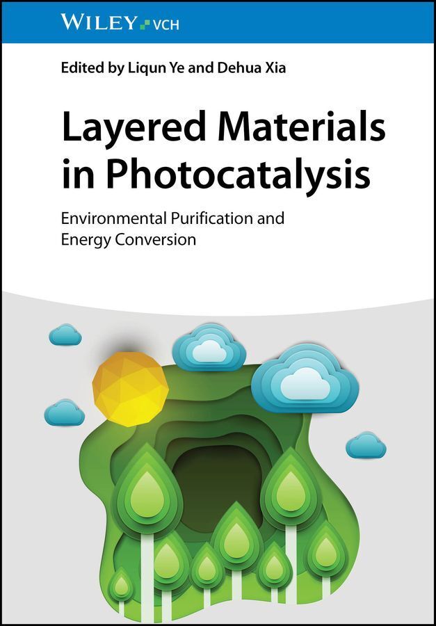 Layered Materials in Photocatalysis (Liqun Ye)
