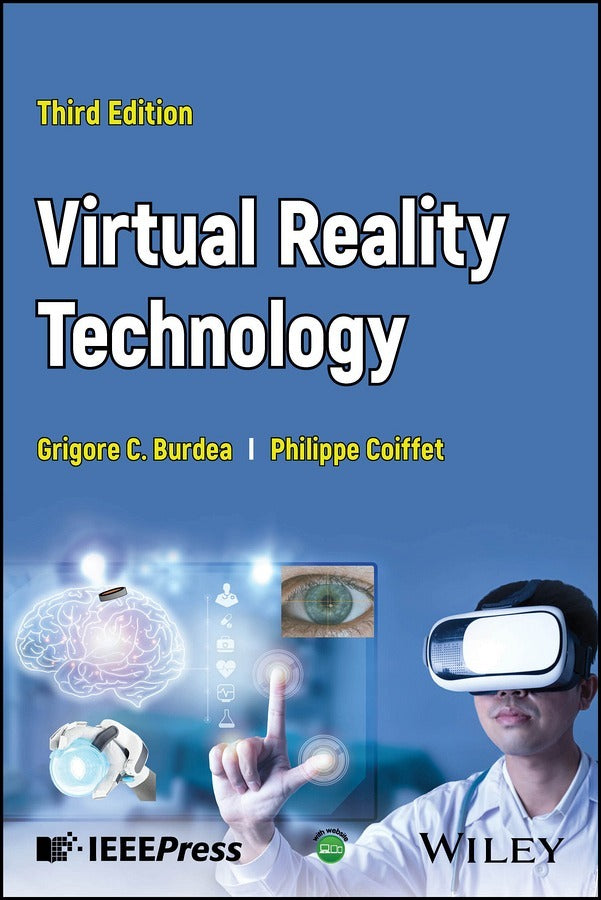Virtual Reality Technology (Grigore C. Burdea)