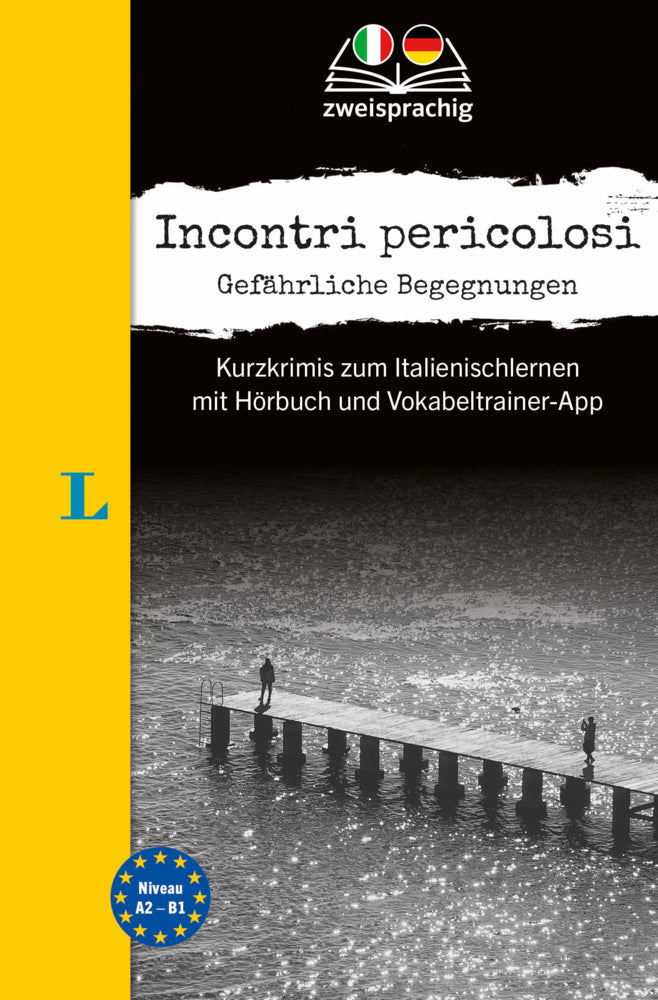 Langenscheidt Krimi zweisprachig Italienisch (A2/B1) - Incontri pericolosi (Valerio Vial)