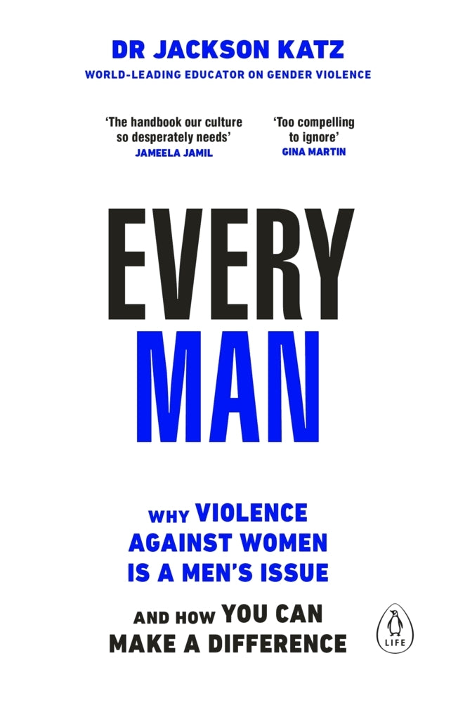 Every Man (Dr Jackson Katz)