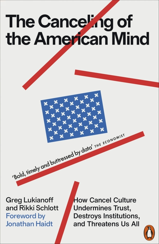 The Canceling of the American Mind (Greg Lukianoff)