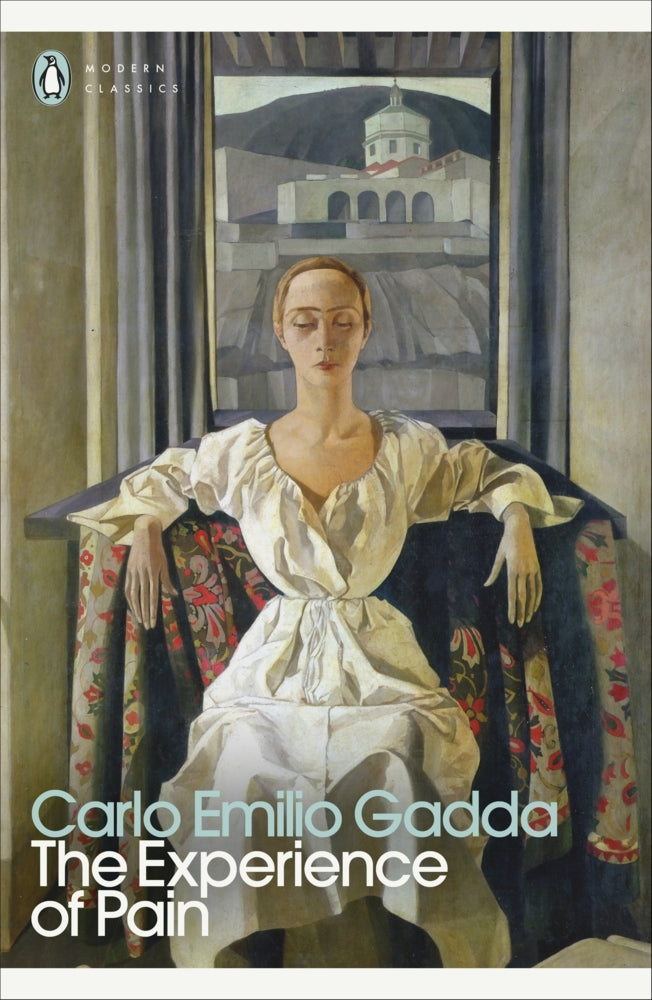 The Experience of Pain (Carlo Emilio Gadda)