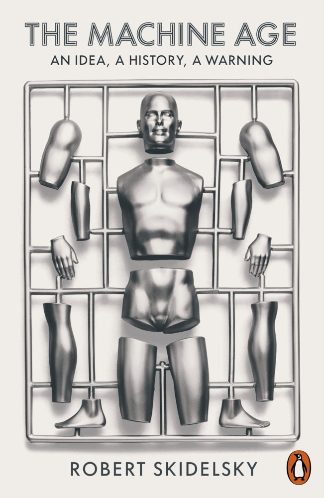 The Machine Age (Robert Skidelsky)
