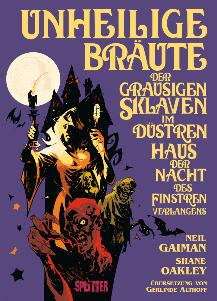 Unheilige Bräute der grausigen Sklaven im düstren Haus der Nacht des finstren Verlangens (Neil Gaiman)
